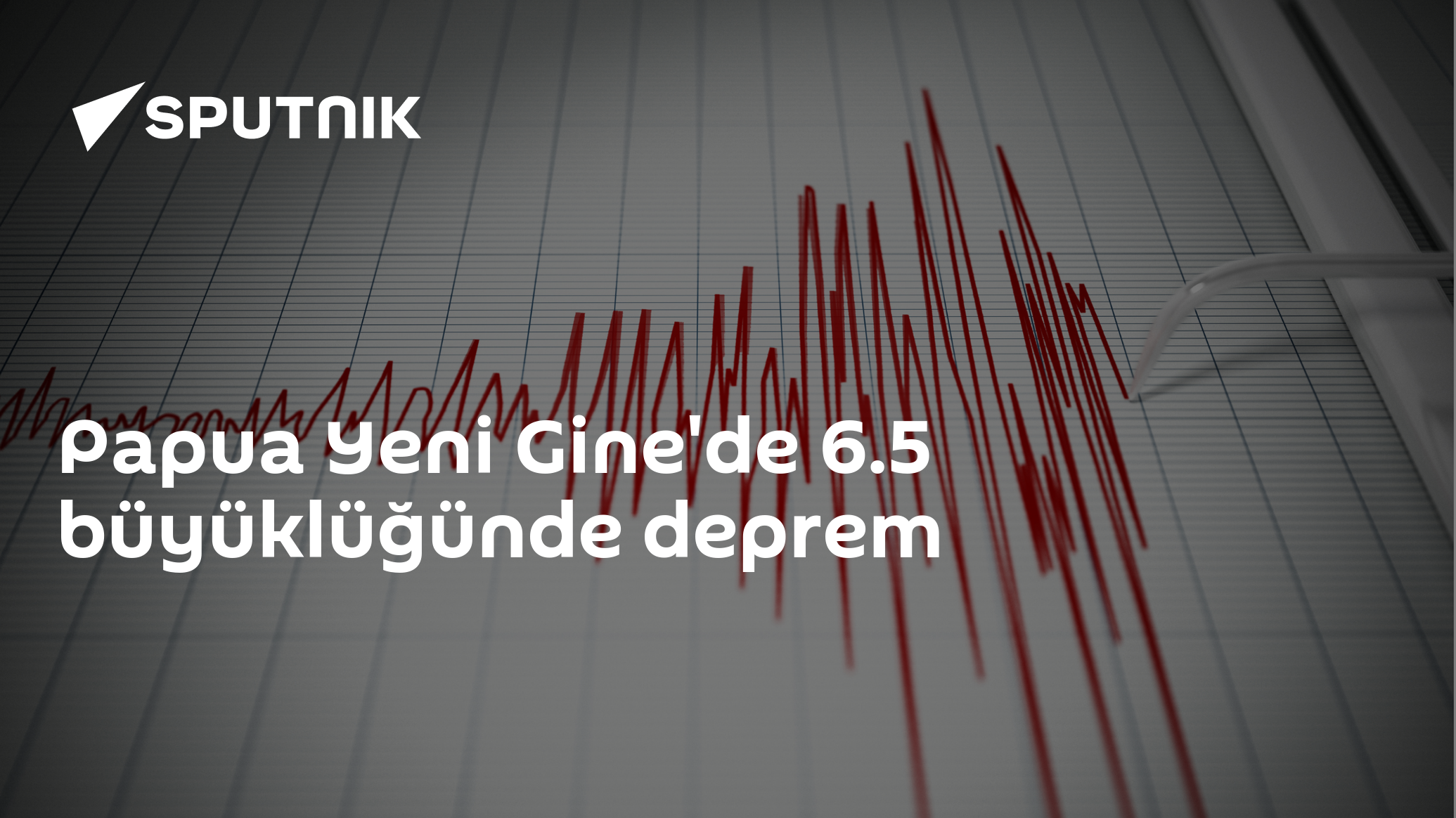 Papua Yeni Gine'de 6.5 büyüklüğünde deprem