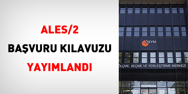 ALES/2 başvuru kılavuzu yayımlandı