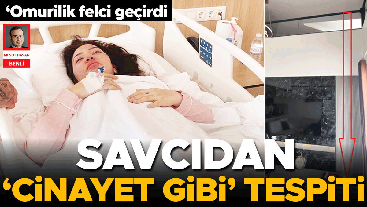 Savcıdan ‘cinayet gibi’ tespiti