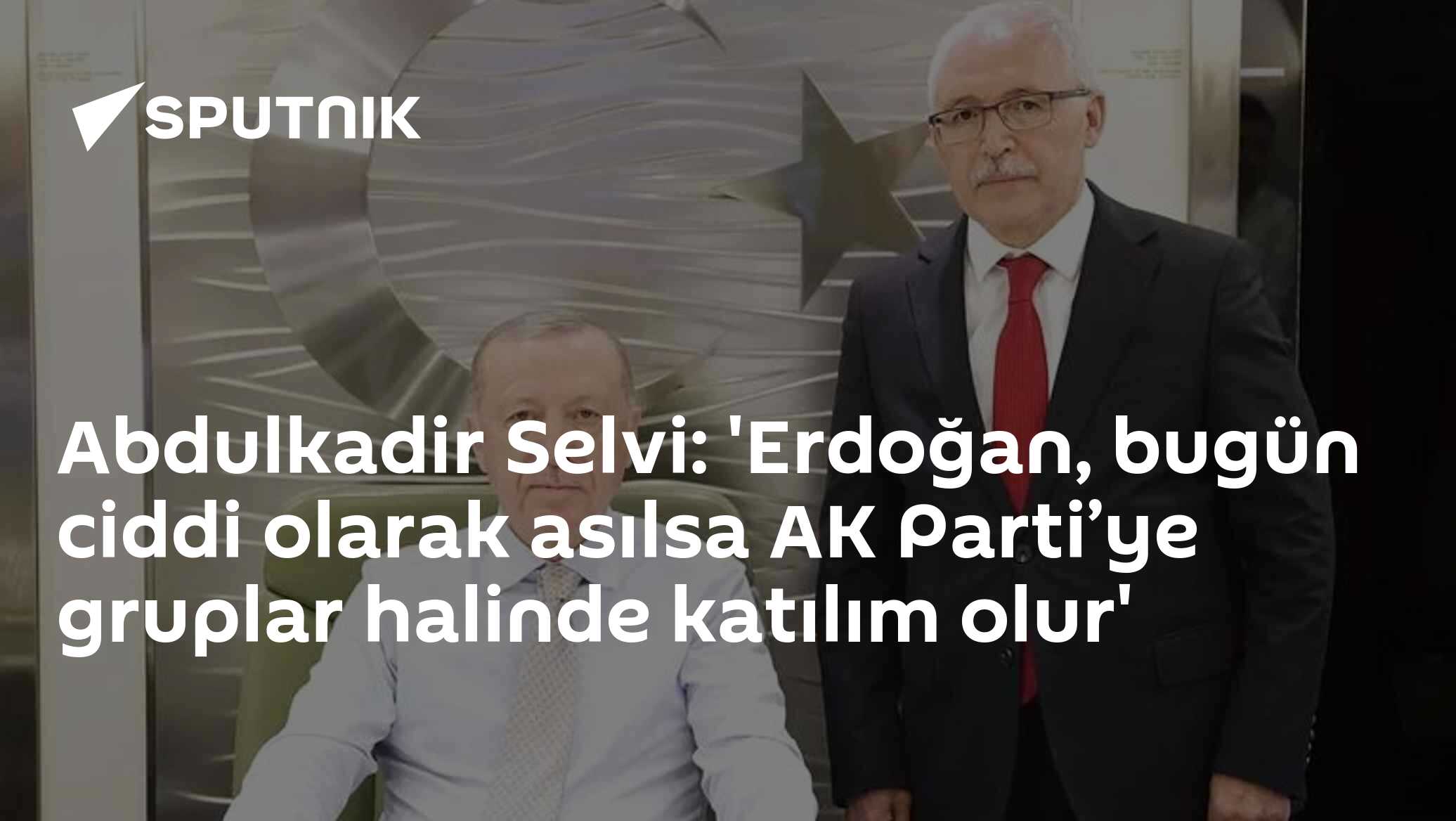 Abdulkadir Selvi: 'Erdoğan, bugün ciddi olarak asılsa AK Parti’ye gruplar halinde katılım olur'