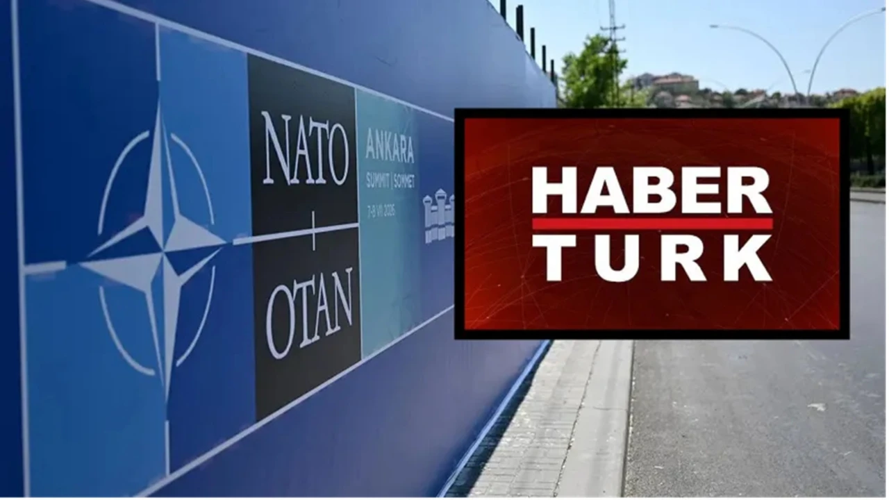 NATO yasakları Habertürk Ankara Bürosunu da vurdu: Zirve sırasında kapalı olun talimatı