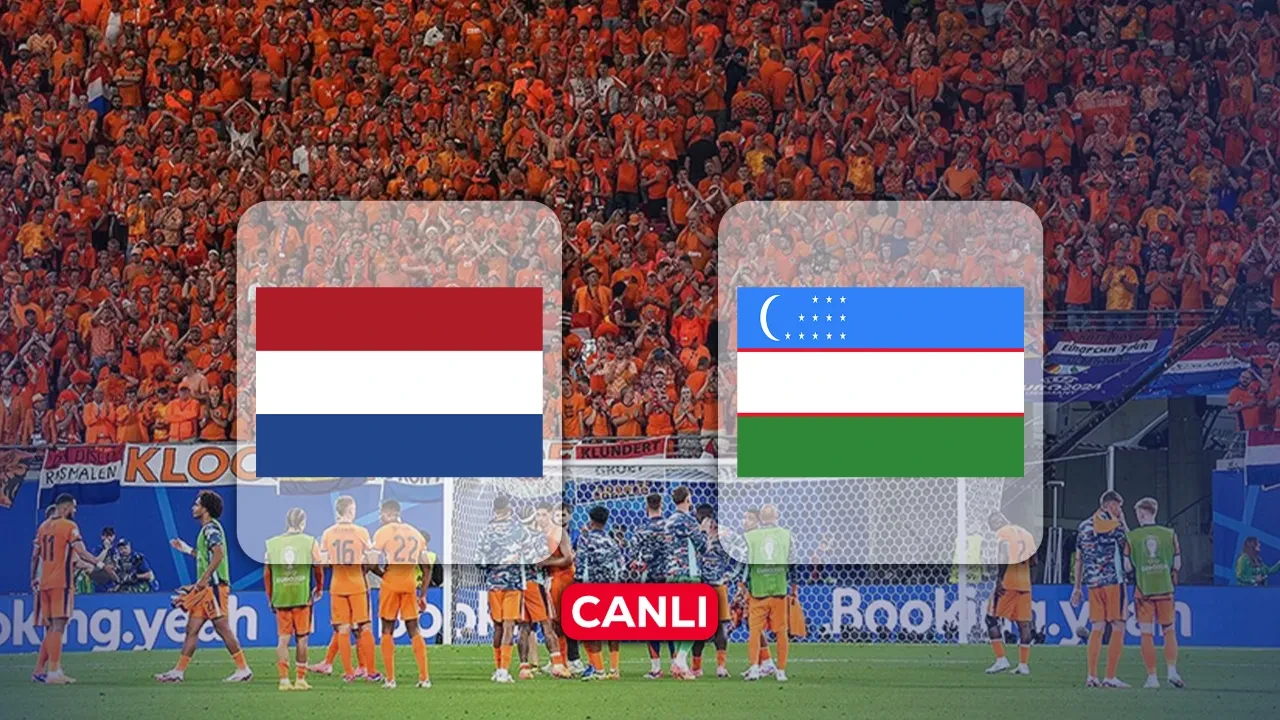 Hollanda Özbekistan hangi kanalda, CANLI nereden izlenir? Maç başlıyor