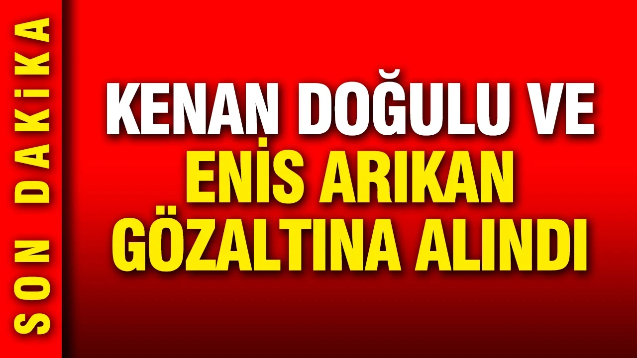 Kenan Doğulu ve Enis Arıkan uyuşturucu operasyonunda gözaltına alındı