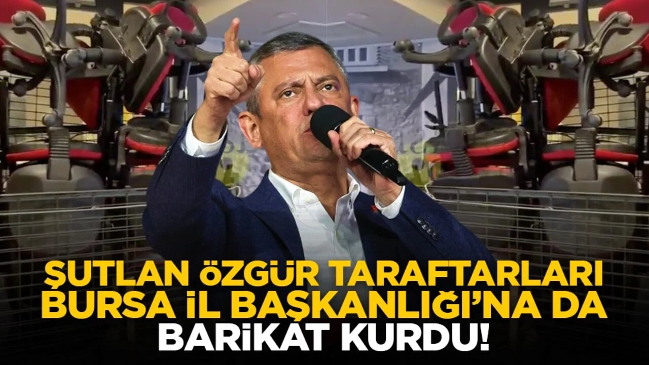 Şutlan Özgür taraftarları Bursa İl Başkanlığı’na da barikat kurdu!