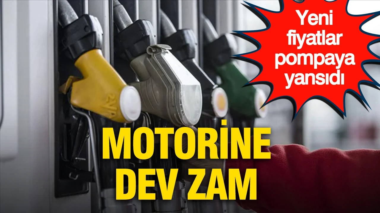 Motorine dev zam: Yeni fiyatlar pompaya yansıdı