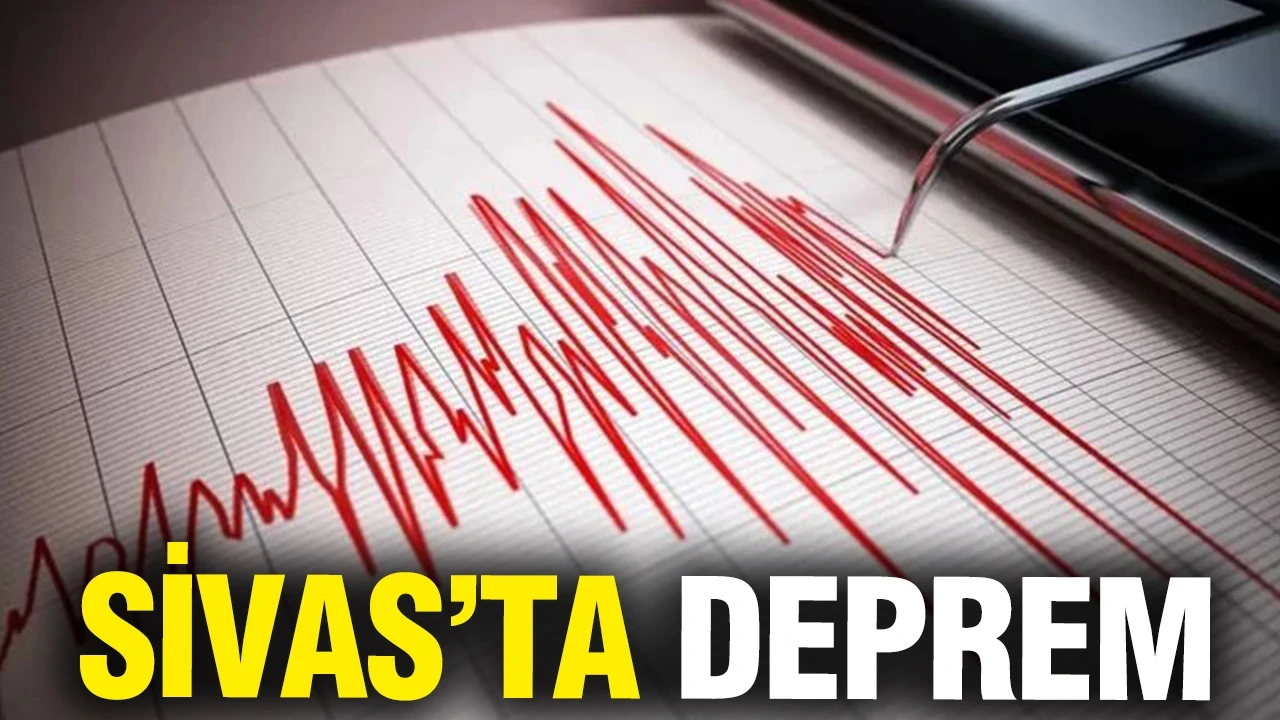 Sivas'ta deprem (29 Haziran 2026)