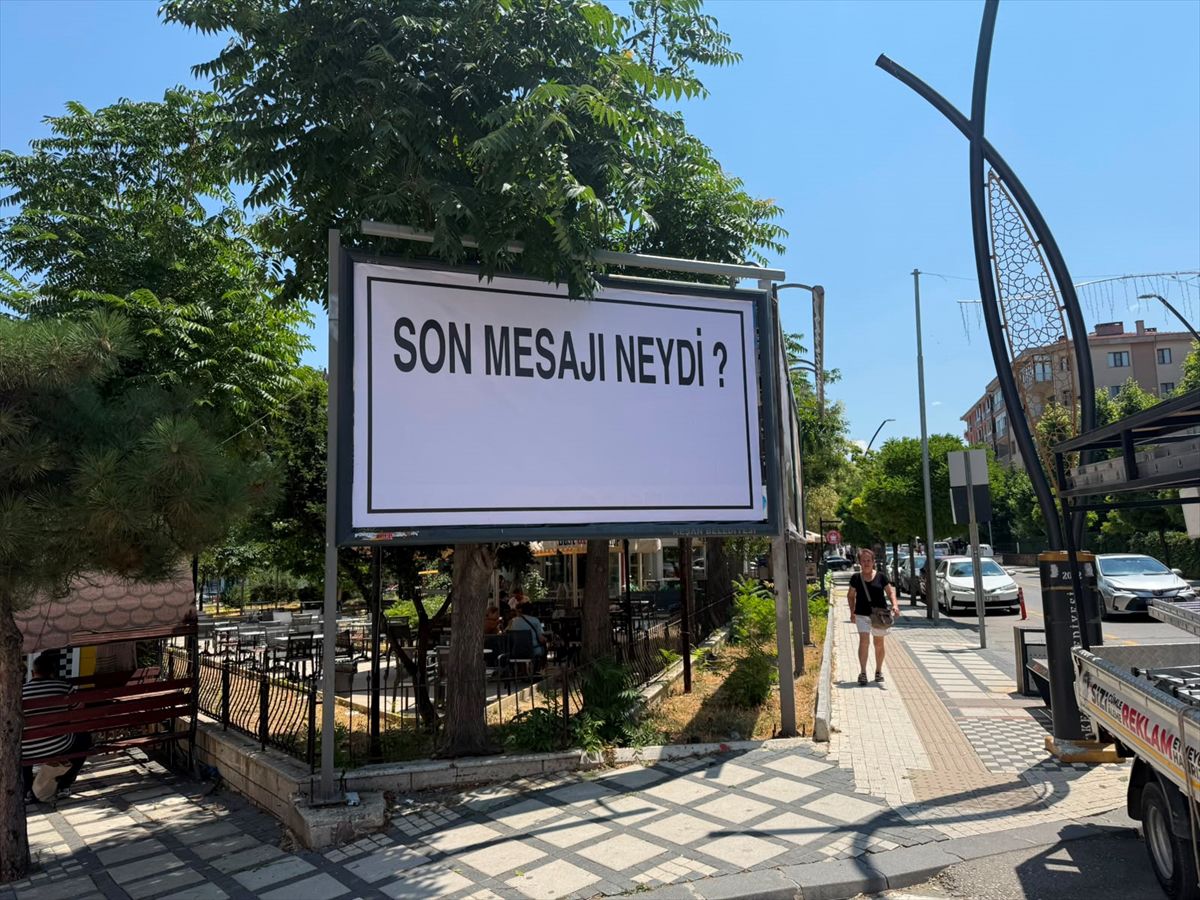 Edirne'de merak uyandıran reklam panolarına asılan "Son mesajı neydi?" ilanının sırrı çözüldü