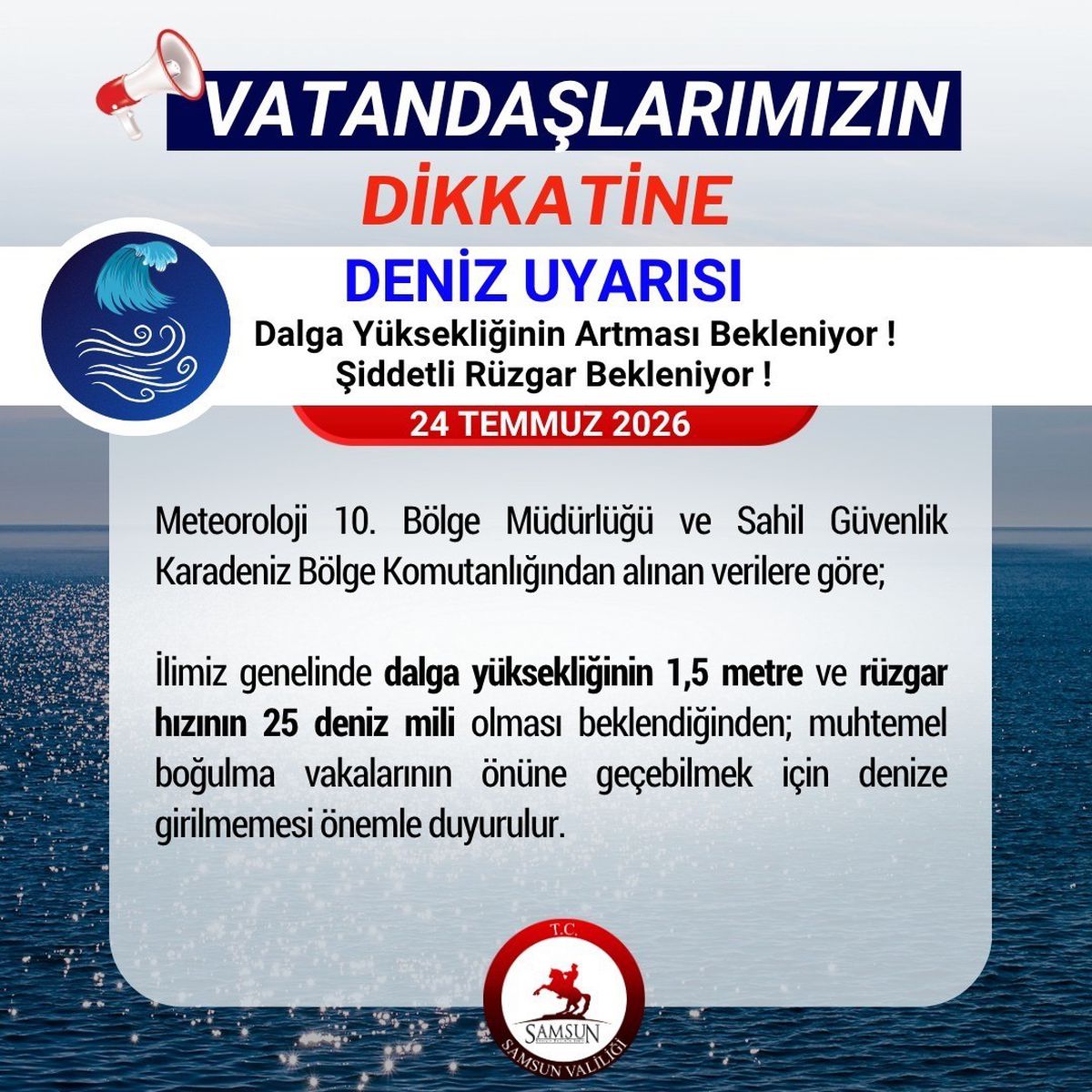 Samsun valiliği’nden ’denize girmeyin’ uyarısı