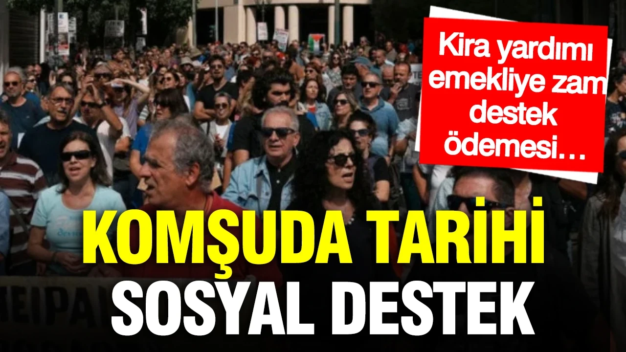 Komşuda tarihi sosyal destek: Kira yardımı, emekliye zam, destek ödemesi…