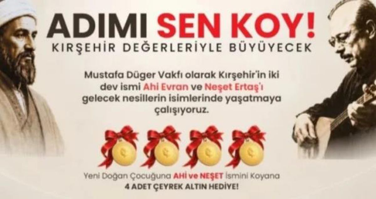 Mustafa Düger Vakfı Adımı Sen Koy Projesi nedir? Mustafa Düger Vakfı yeni doğan bebeklere Ahi veya Neşet koyanlara 4 çey..