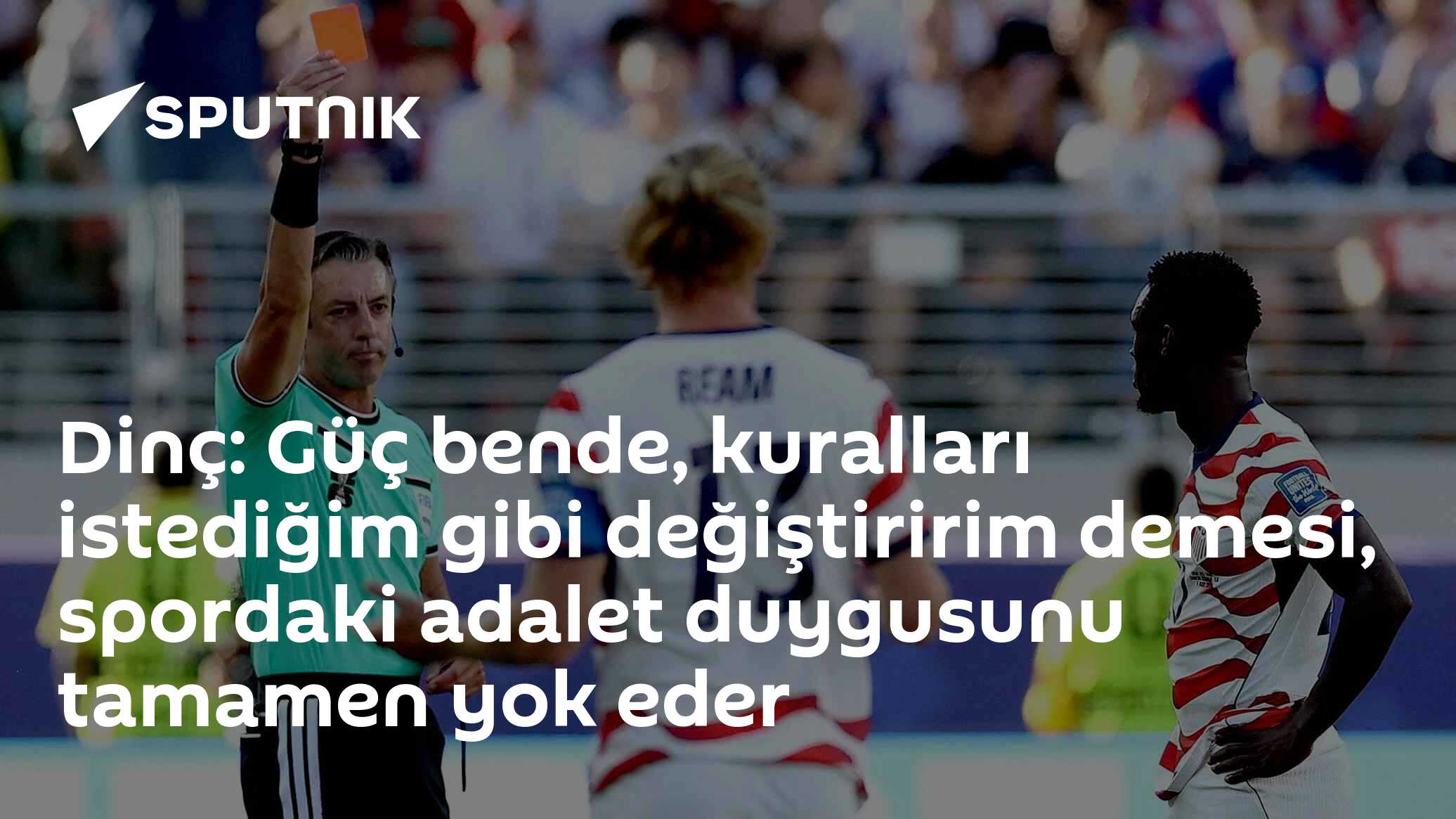 Dinç: Güç bende, kuralları istediğim gibi değiştiririm demesi, spordaki adalet duygusunu tamamen yok eder