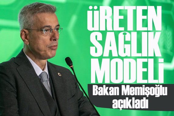 Sağlık Bakanı Memişoğlu: 'Üreten Sağlık' modelimizle güçlü bir ekosistem inşa ediyoruz