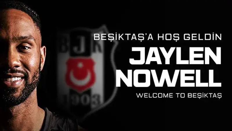 Beşiktaş Erkek Basketbol Takımı, Jaylen Nowell'i kadrosuna kattı