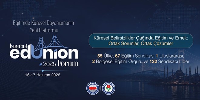 Eğitimde Küresel Dayanışmanın Yeni Platformu 'İstanbul Edunion Forum' Başlıyor