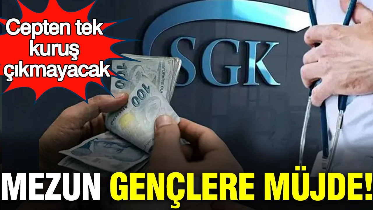 Mezun gençlere müjde: 2 yıl ücretsiz; cepten tek kuruş çıkmayacak