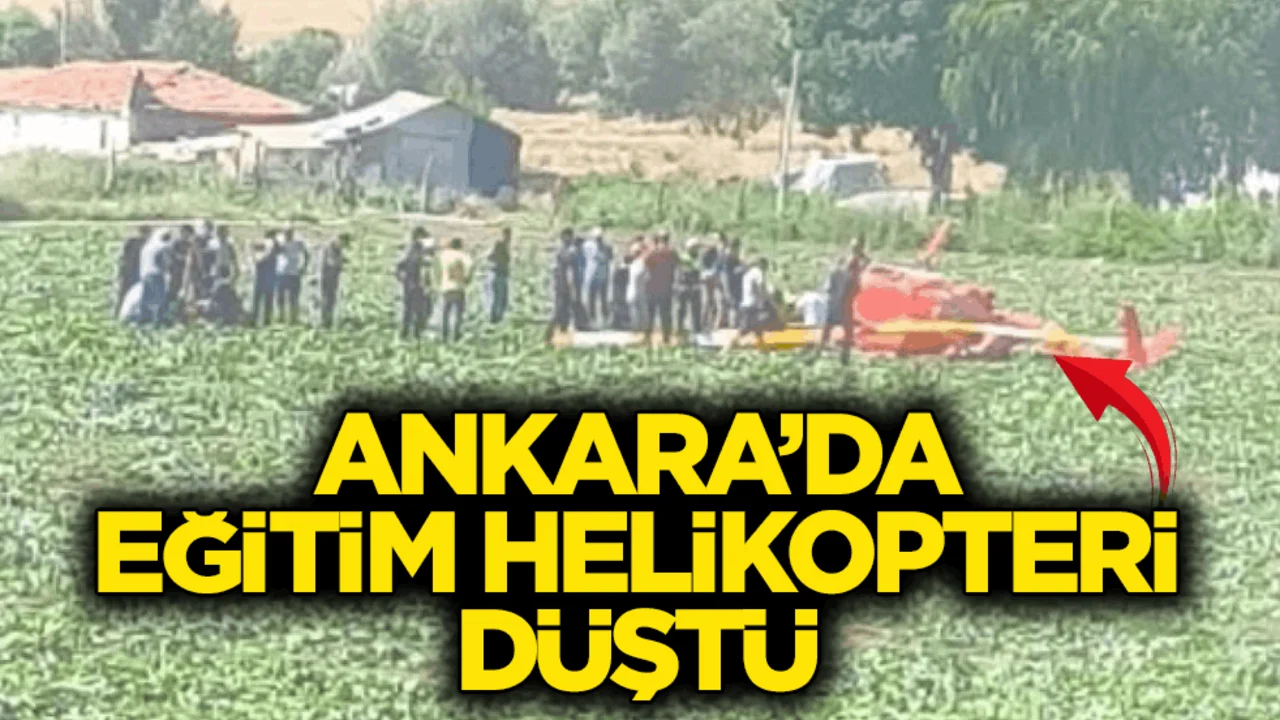 Ankara’da eğitim helikopteri düştü!