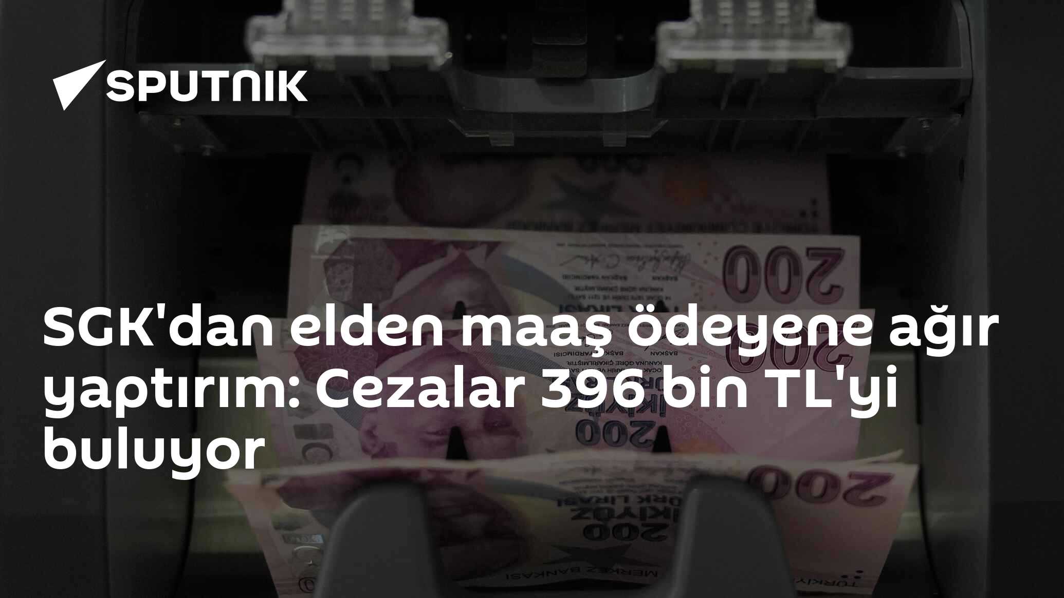 SGK'dan elden maaş ödeyene ağır yaptırım: Cezalar 396 bin TL'yi buluyor