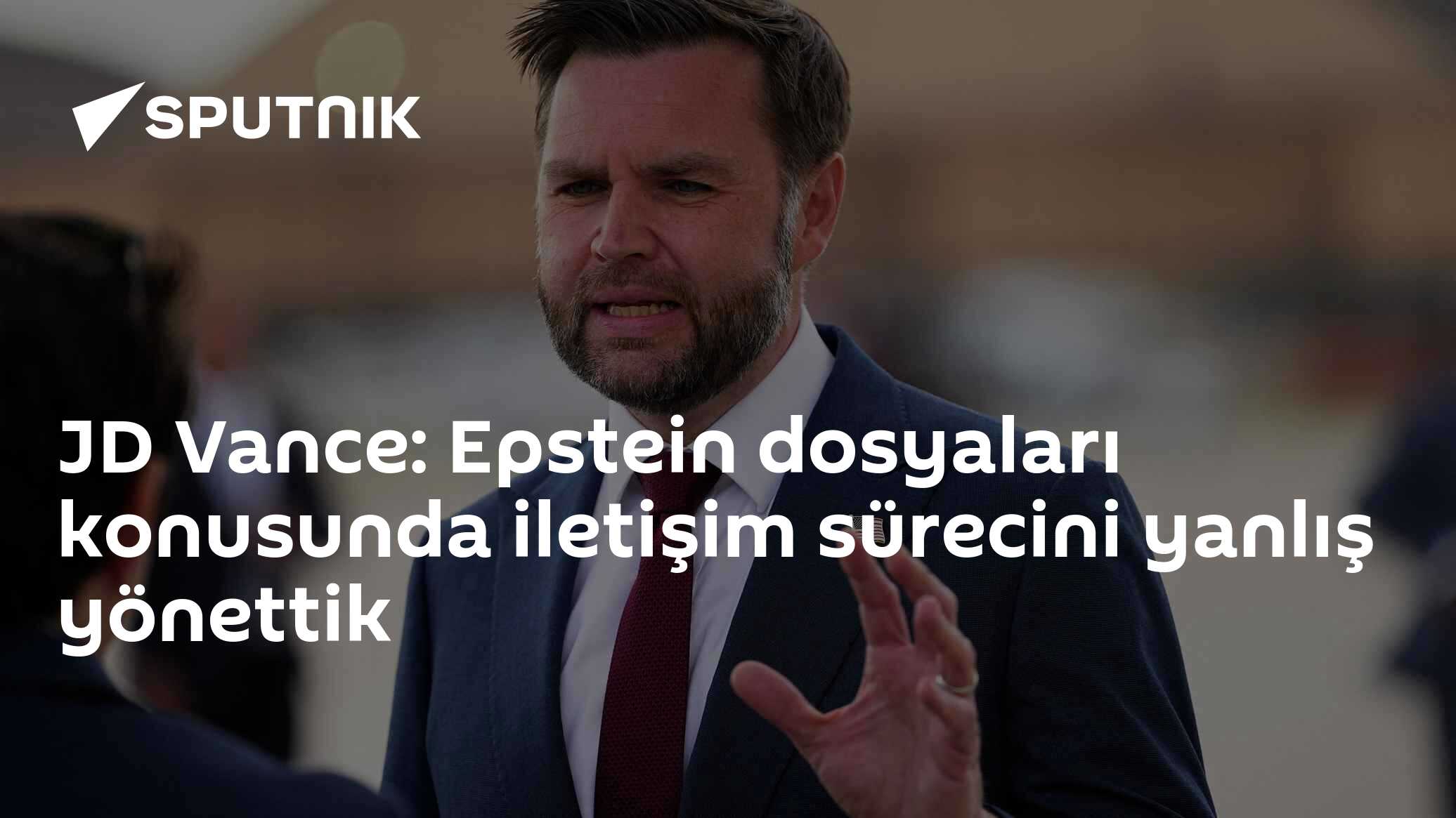 JD Vance: Epstein dosyaları konusunda iletişim sürecini yanlış yönettik