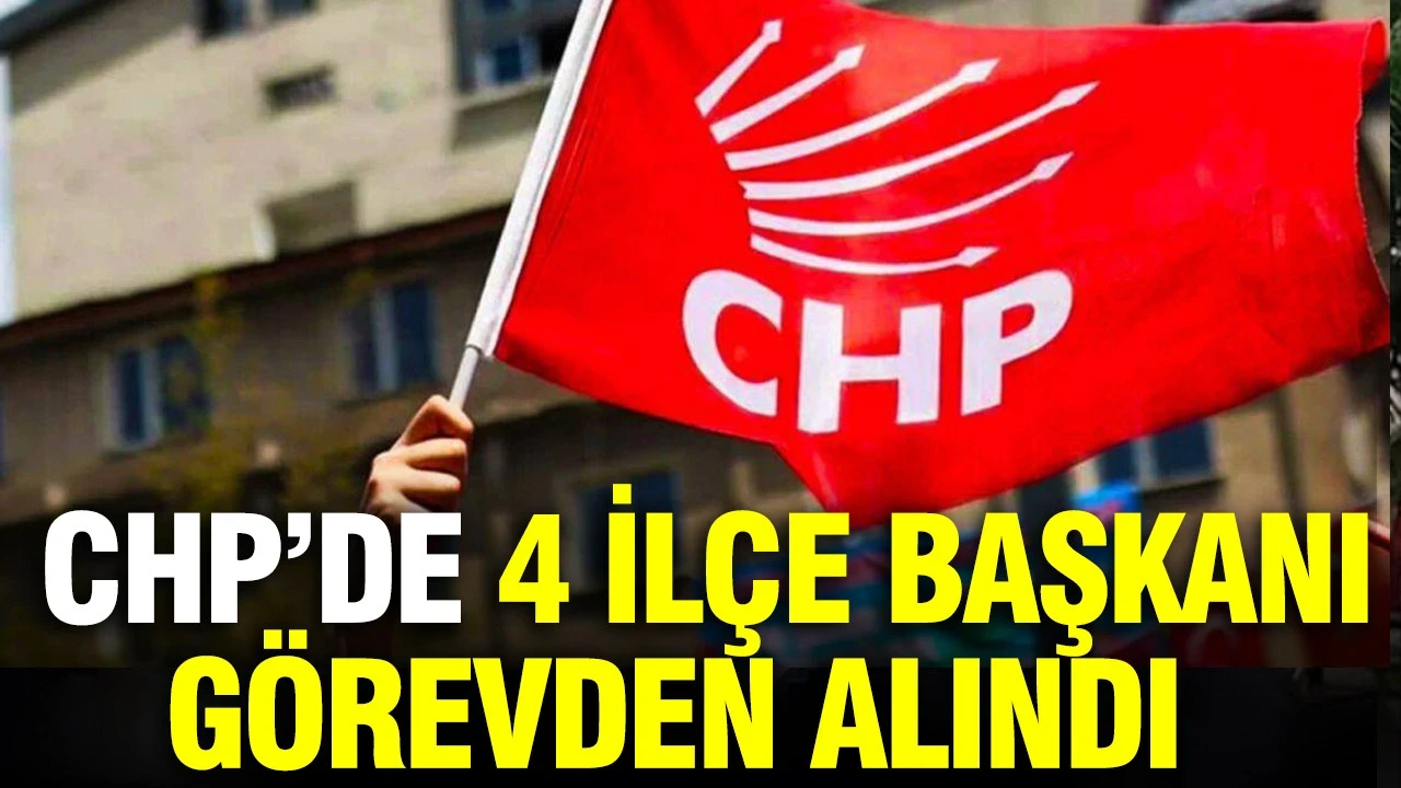 CHP’de Şanlıurfa’da 4 ilçe başkanı görevden alındı