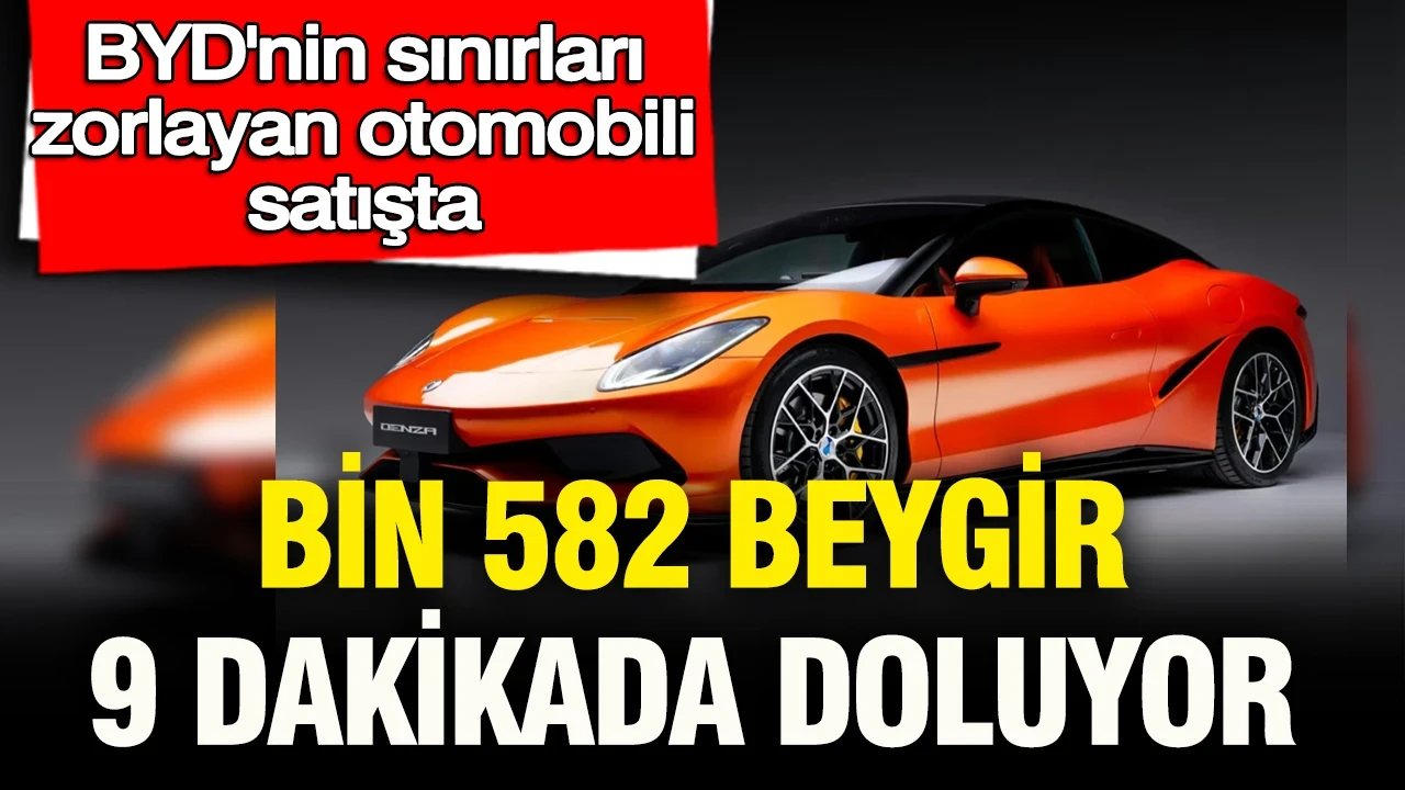 BYD’den sınırları zorlayan otomobil: 9 dakikada dolan bin 582 beygirlik canavar satışta