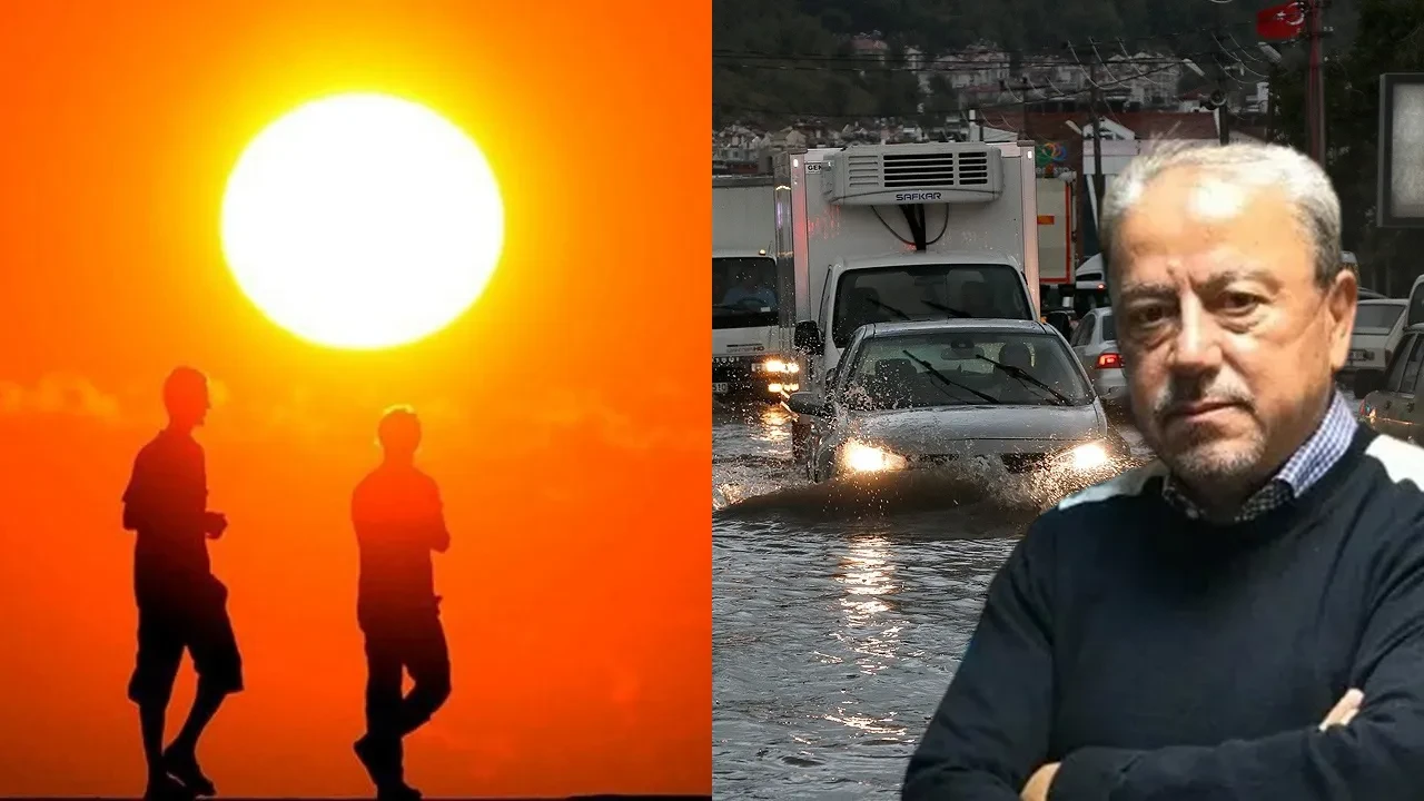 Meteoroloji Uzmanı Orhan Şen’den ikili iklim uyarısı: "Daha şiddetlisini daha çok göreceğiz!"