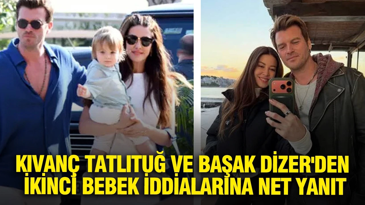 Kıvanç Tatlıtuğ ve Başak Dizer'den ikinci bebek iddialarına net yanıt
