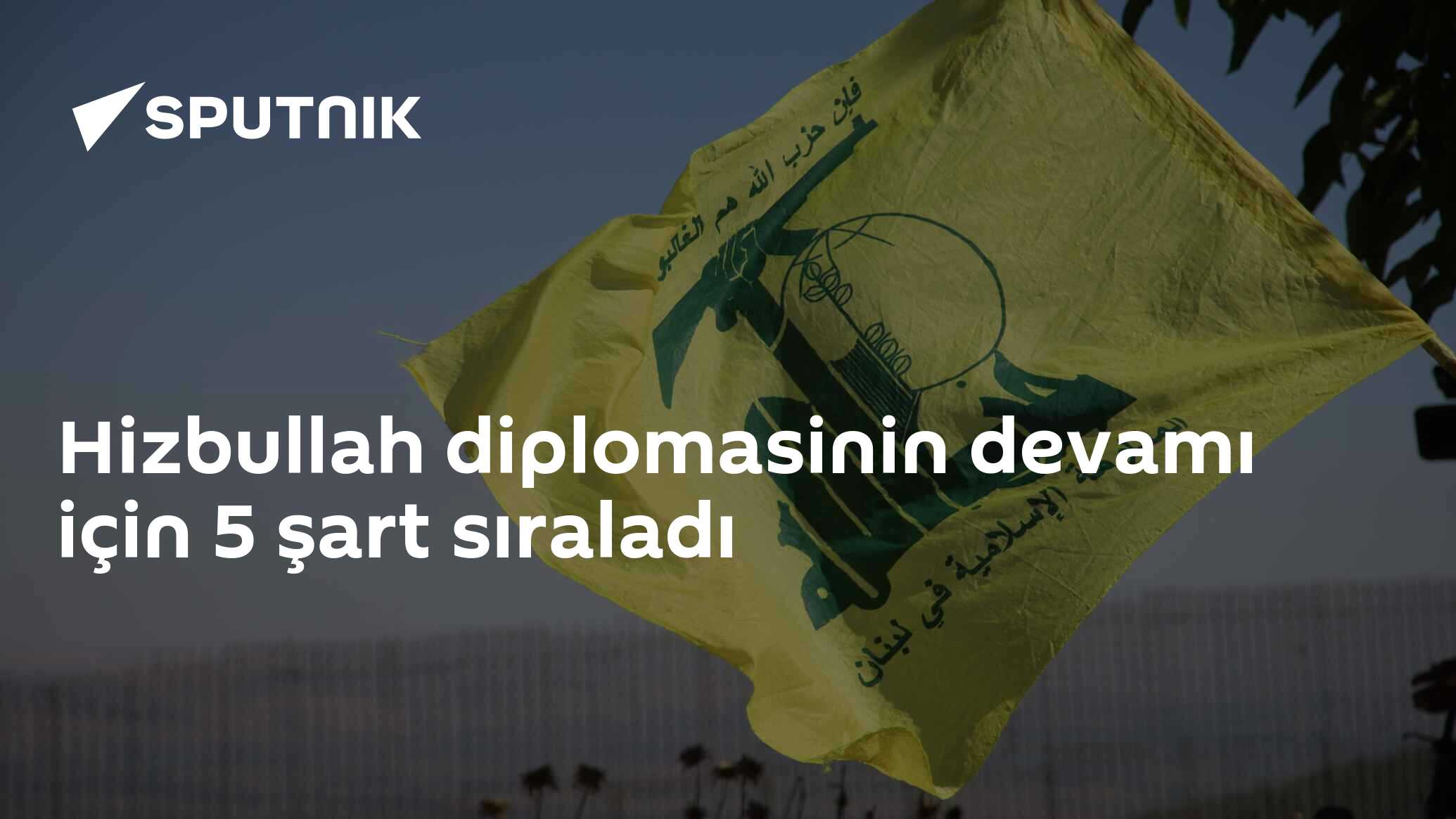 Hizbullah diplomasinin devamı için 5 şart sıraladı