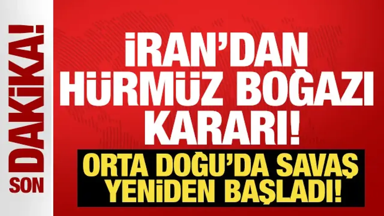 İran: Hürmüz Boğazı tamamen kapatıldı
