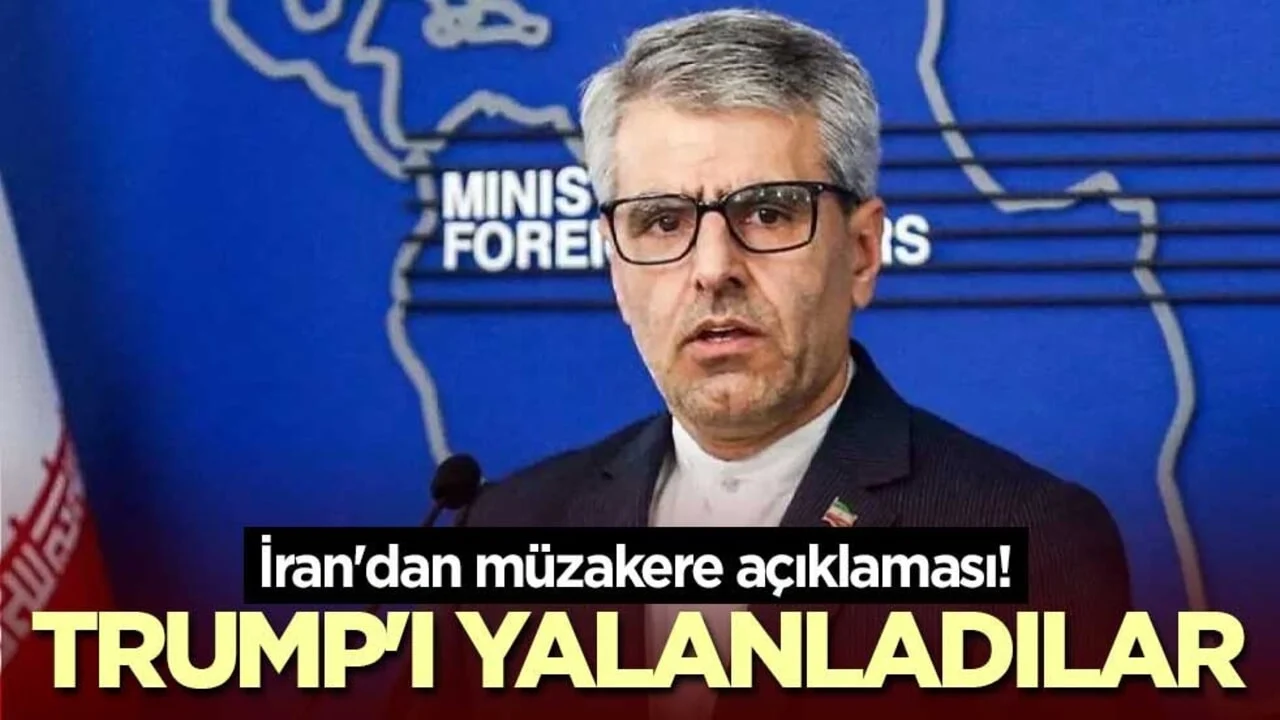 İran'dan müzakere açıklaması! Trump'ı yalanladılar