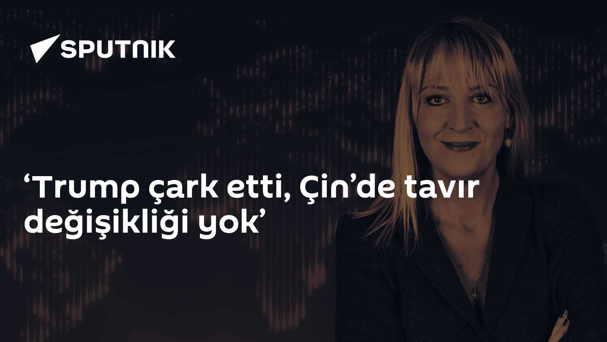 ‘Trump çark etti, Çin’de tavır değişikliği yok’