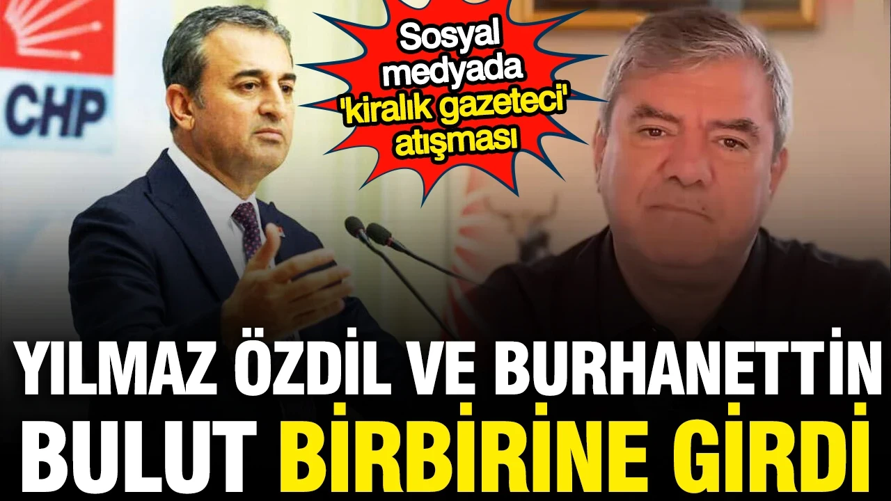 Yılmaz Özdil ve Burhanettin Bulut arasında 'kiralık gazeteci' tartışması