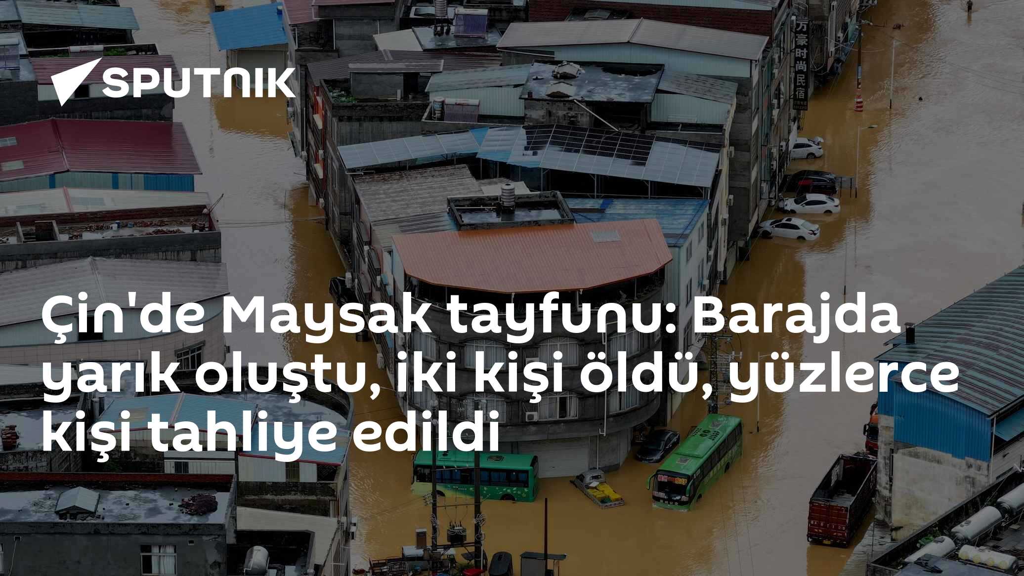 Çin'de Maysak tayfunu: Barajda yarık oluştu, iki kişi öldü, yüzlerce kişi tahliye edildi