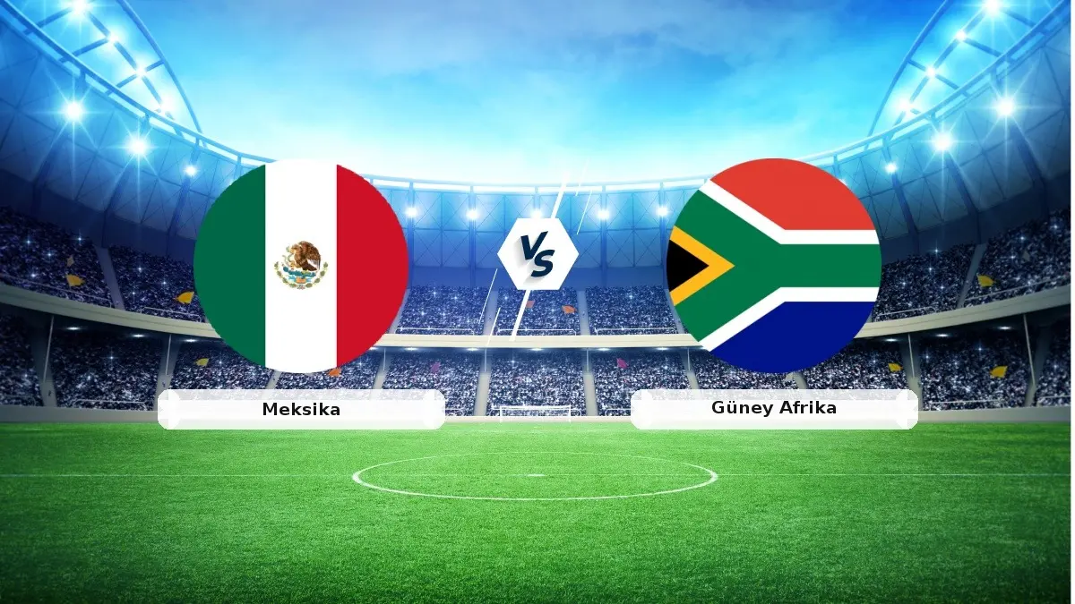 CANLI | Meksika - Güney Afrika maç anlatımı! Maç ne zaman? Saat kaçta ve hangi kanalda? - 11 Haziran 2026