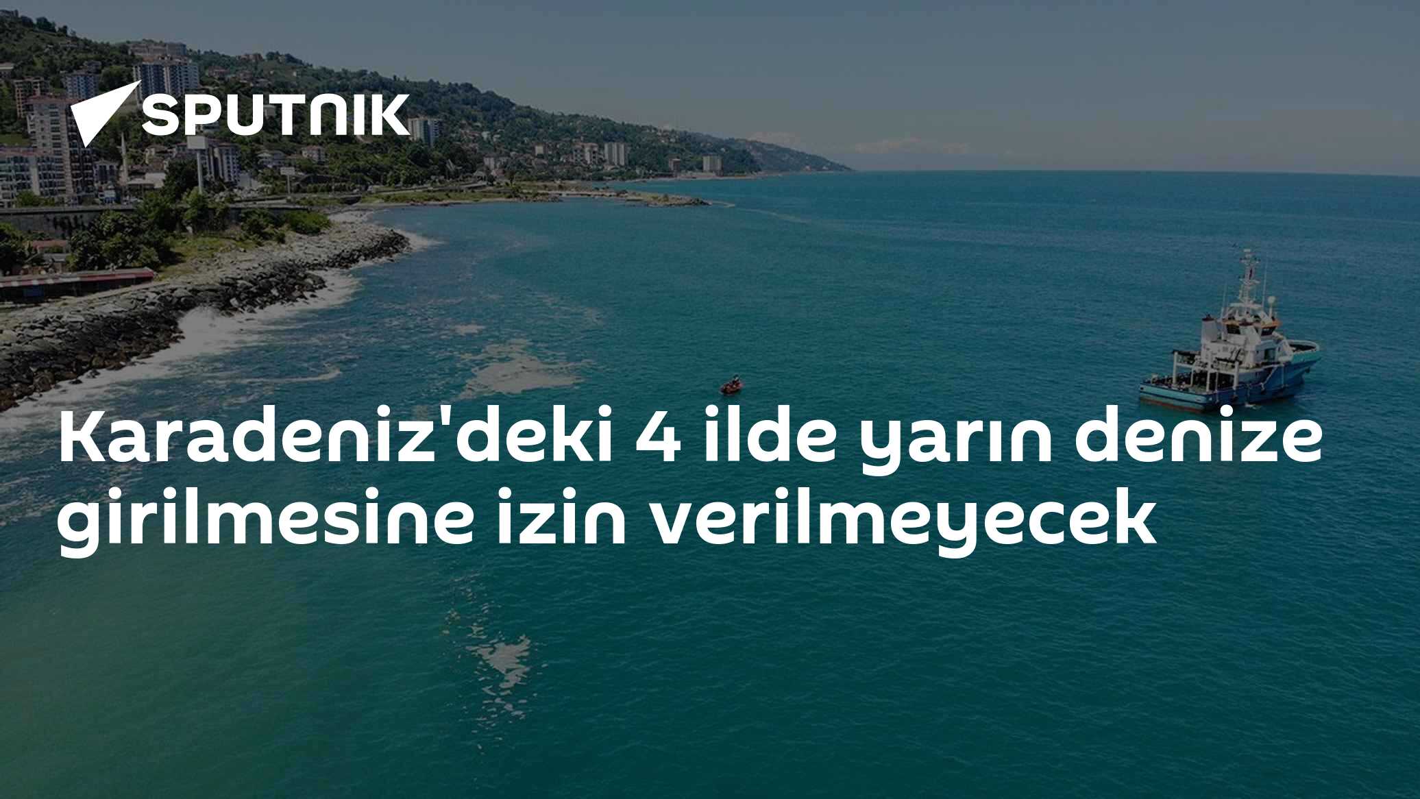 Karadeniz'deki 4 ilde yarın denize girilmesine izin verilmeyecek