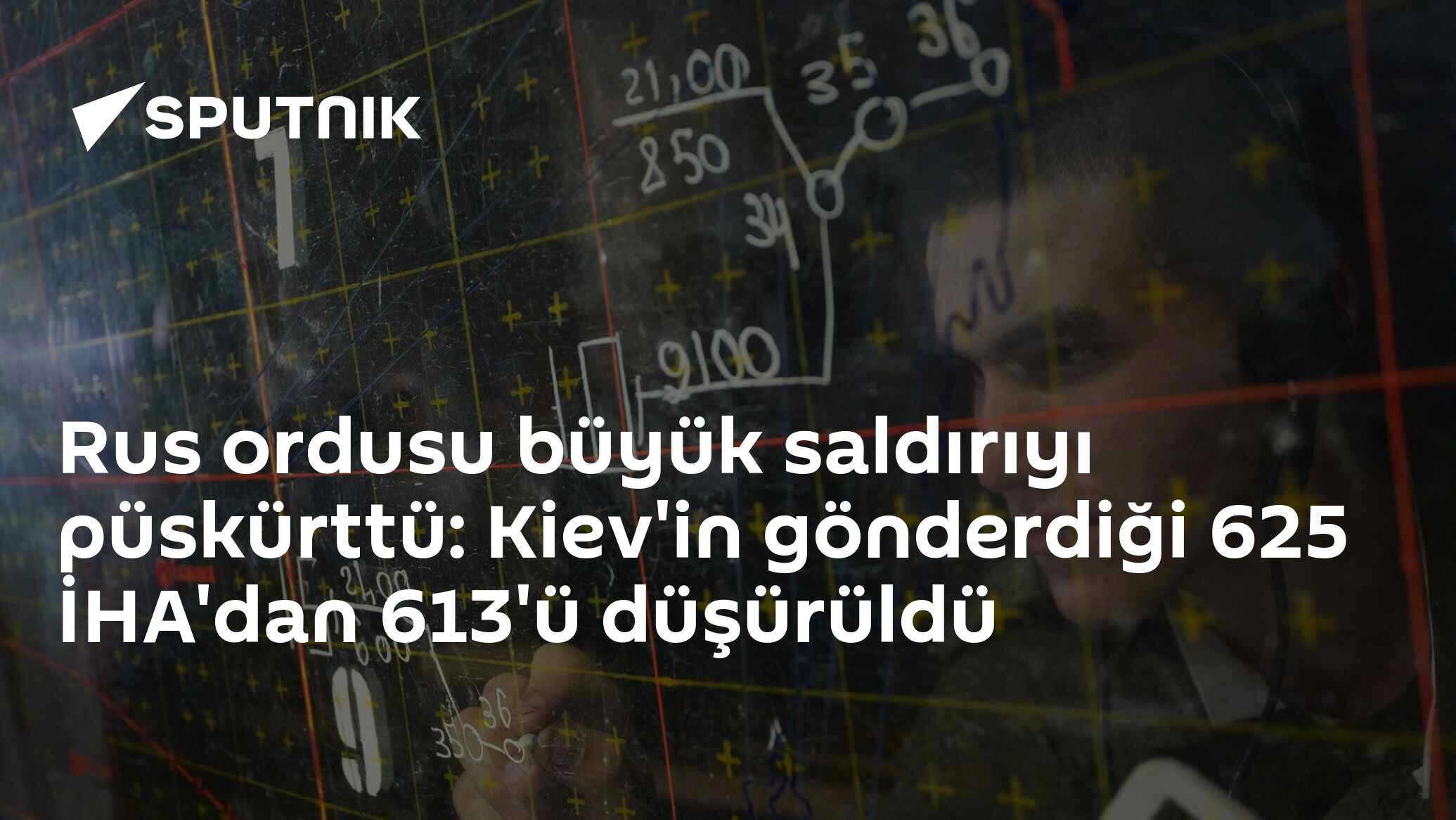 Rus ordusu büyük saldırıyı püskürttü: Kiev'in gönderdiği 625 İHA'dan 613'ü düşürüldü