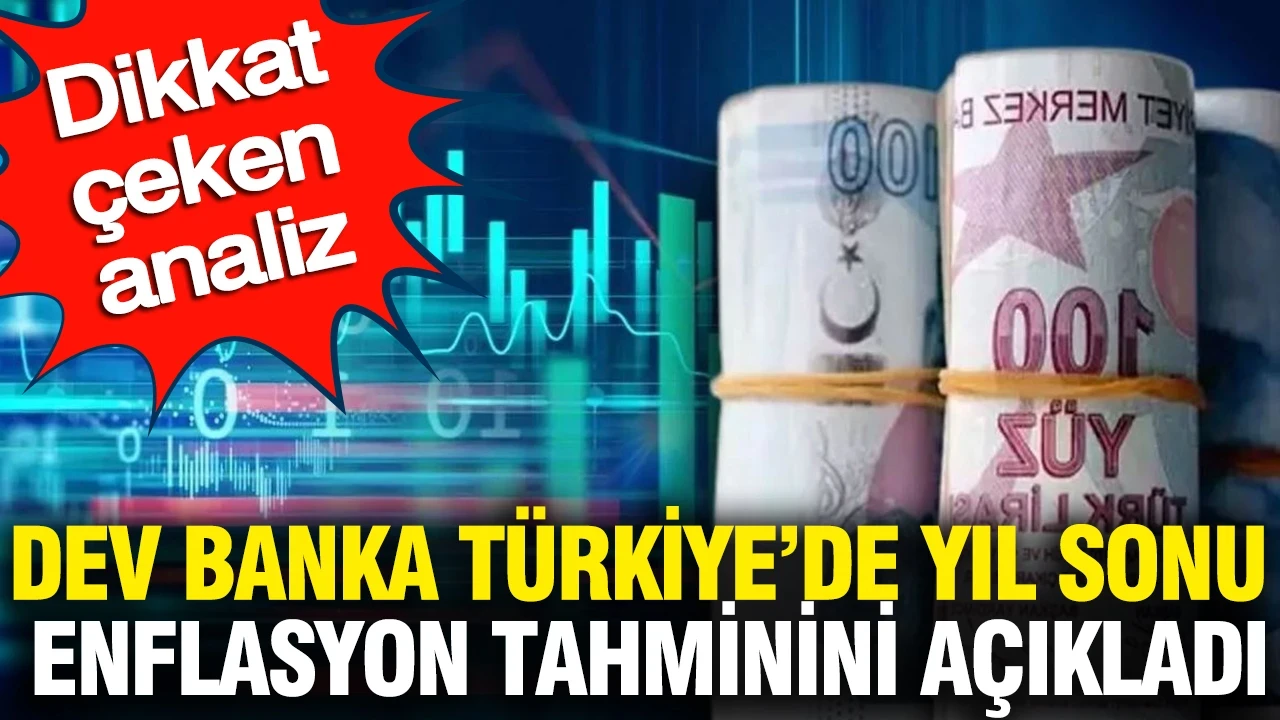 BBVA Türkiye'de yıl sonu enflasyon tahminini açıkladı: Yüzde 30 sabit tutuldu