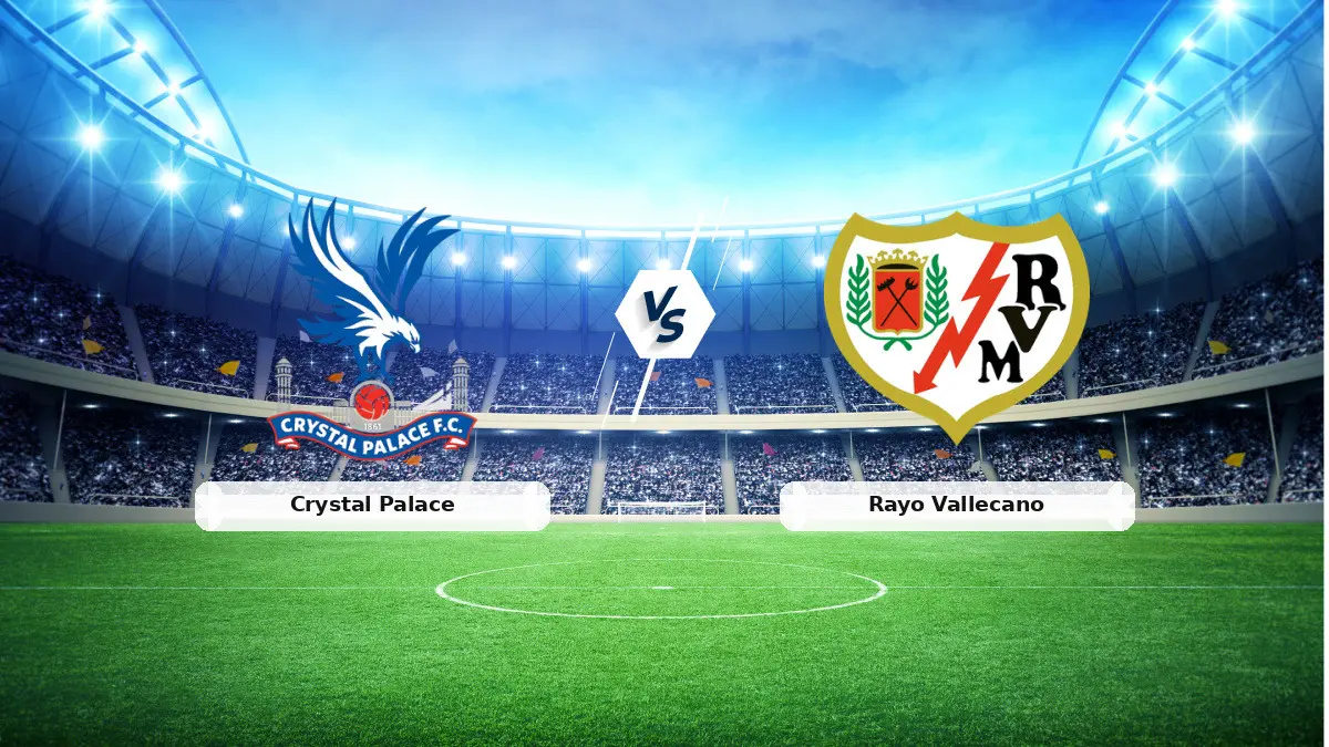 CANLI | Crystal Palace - Rayo Vallecano maç anlatımı! Maç ne zaman? Saat kaçta ve hangi kanalda? - 27 Mayıs 2026