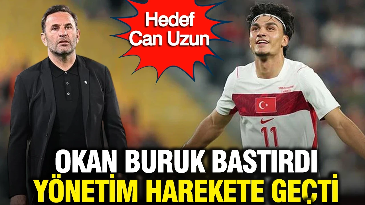 Okan Buruk bastırdı yönetim harekete geçti: Hedef Can Uzun