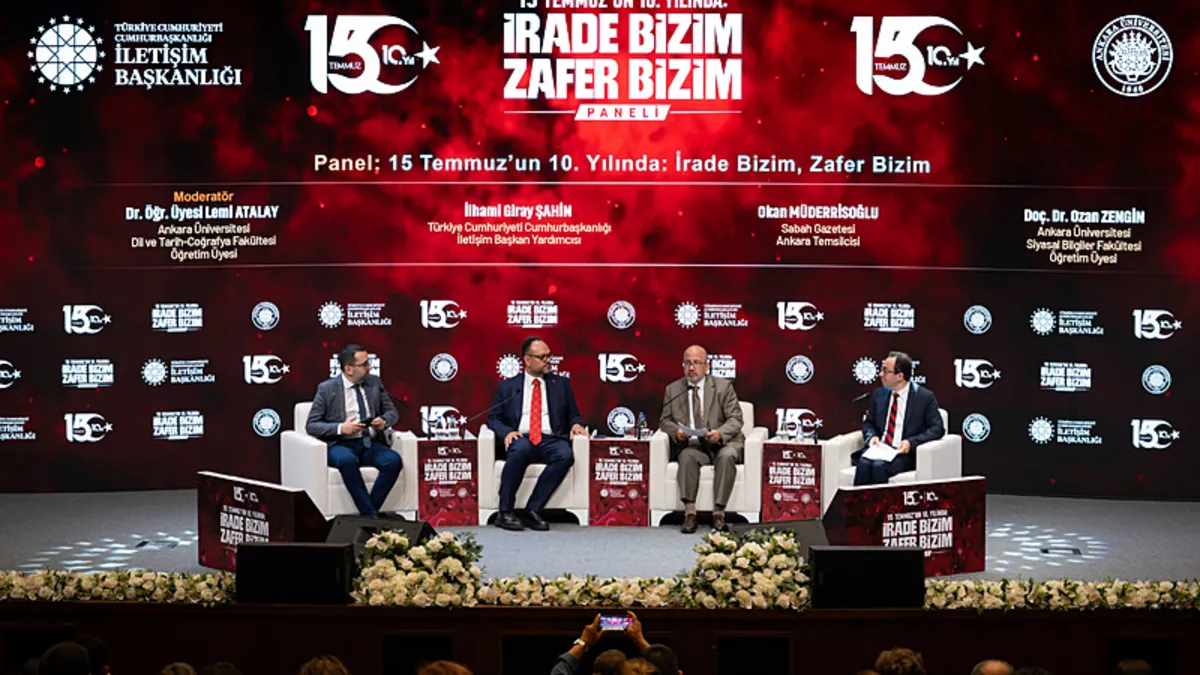 İletişim Başkanlığından "15 Temmuz'un 10. Yılında: İrade Bizim Zafer Bizim" paneli