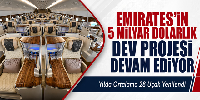 Emirates'in retrofit projesi son sürat devam ediyor