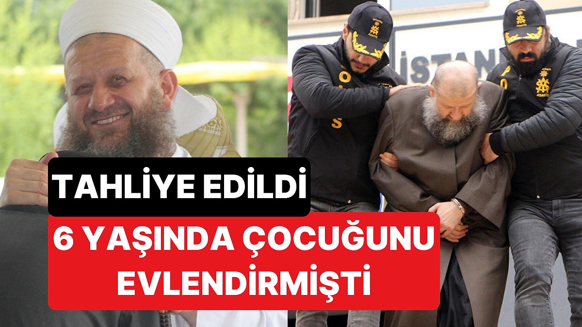 6 Yaşında Çocuğunu Evlendirdiği İçin Hapis Yatan Yusuf Ziya Gümüşel Tahliye Edildi