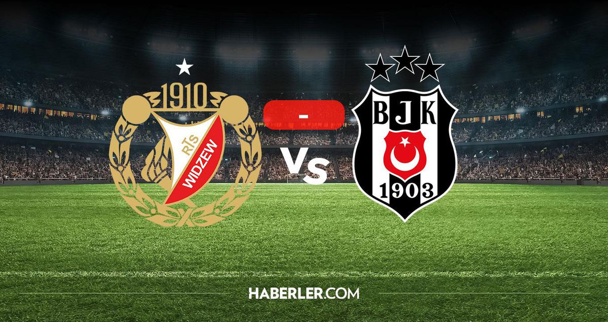 Widzew Lodz Beşiktaş maçı kaç kaç? MAÇ SONUCU! Widzew Lodz Beşiktaş golleri kim attı, canlı maç anlatımı!