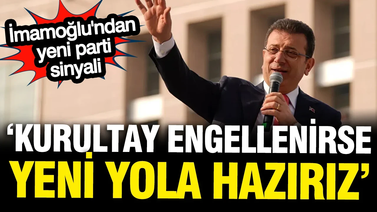 İmamoğlu'ndan yeni parti sinyali: Biz hazırız