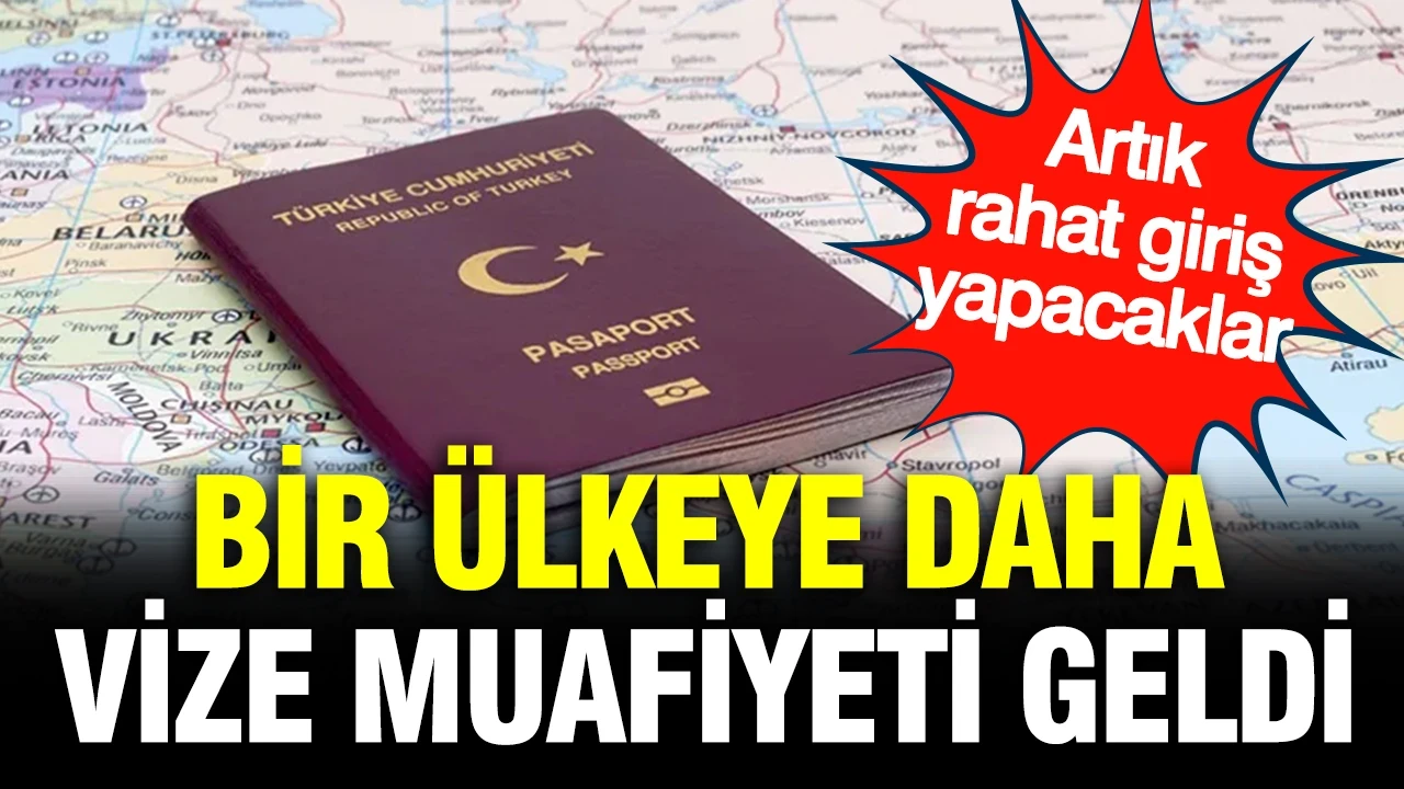 Türkiye’den bir ülkeye daha vize muafiyeti: Artık rahatlıkla girebilecekler