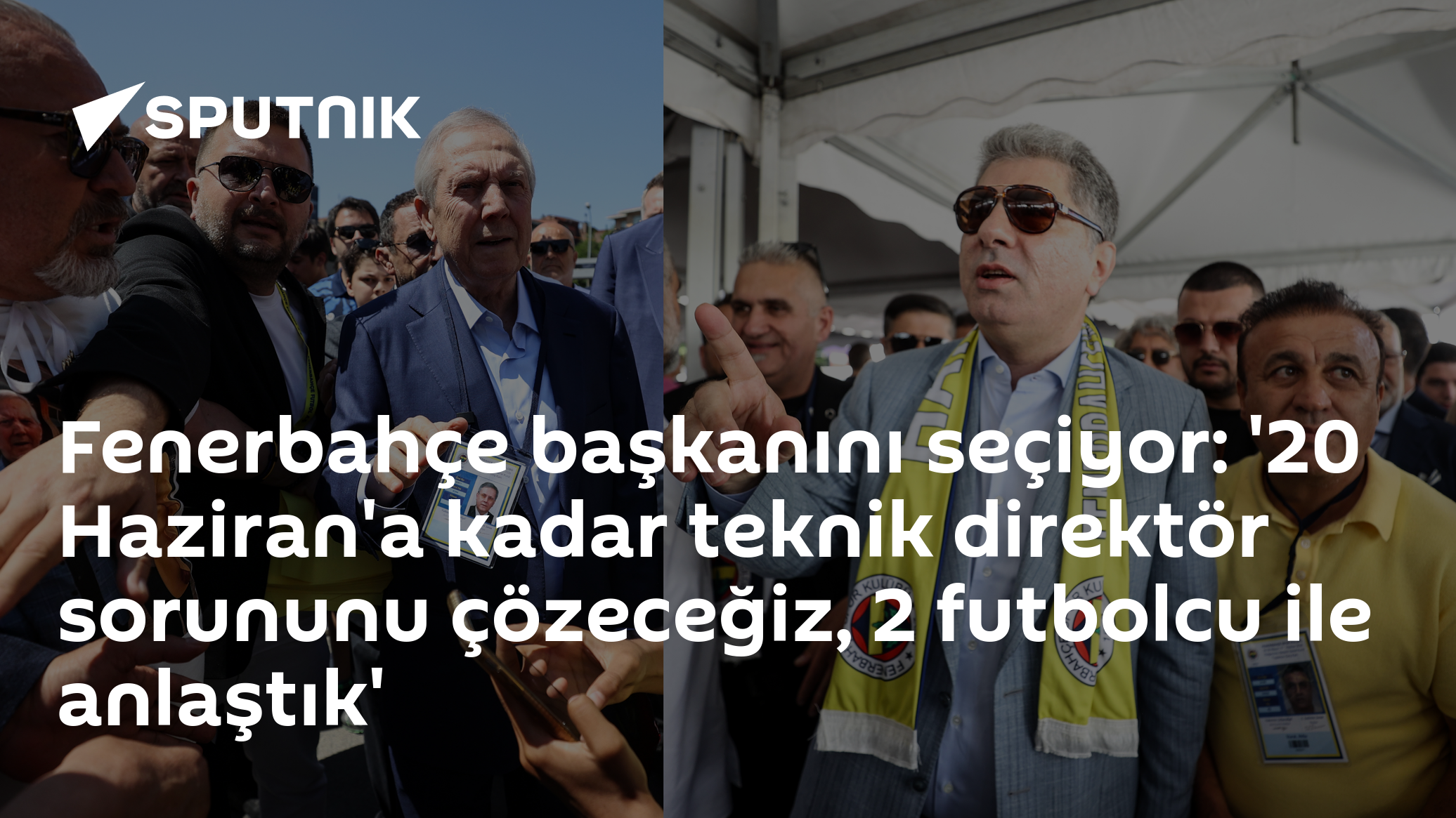 Fenerbahçe başkanını seçiyor: '20 Haziran'a kadar teknik direktör sorununu çözeceğiz, 2 futbolcu ile anlaştık'