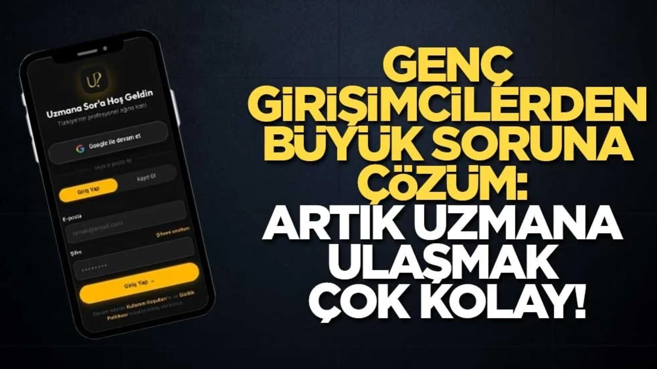 Genç Girişimcilerden Büyük Soruna Çözüm: Artık Uzmana Ulaşmak Çok Kolay!