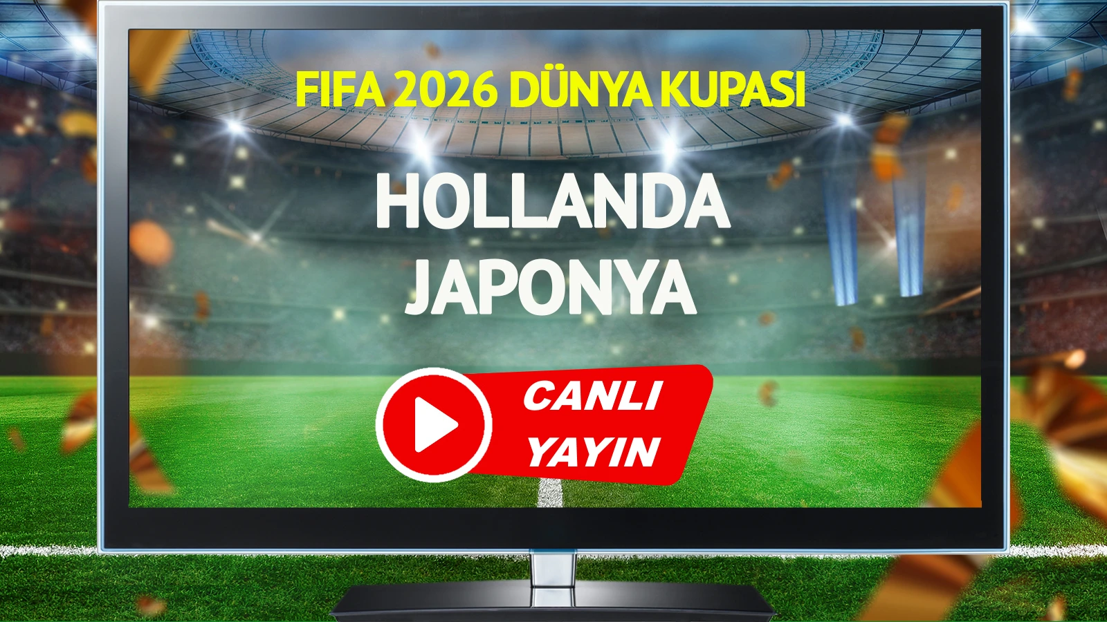 CANLI YAYIN | Hollanda Japonya Maçı