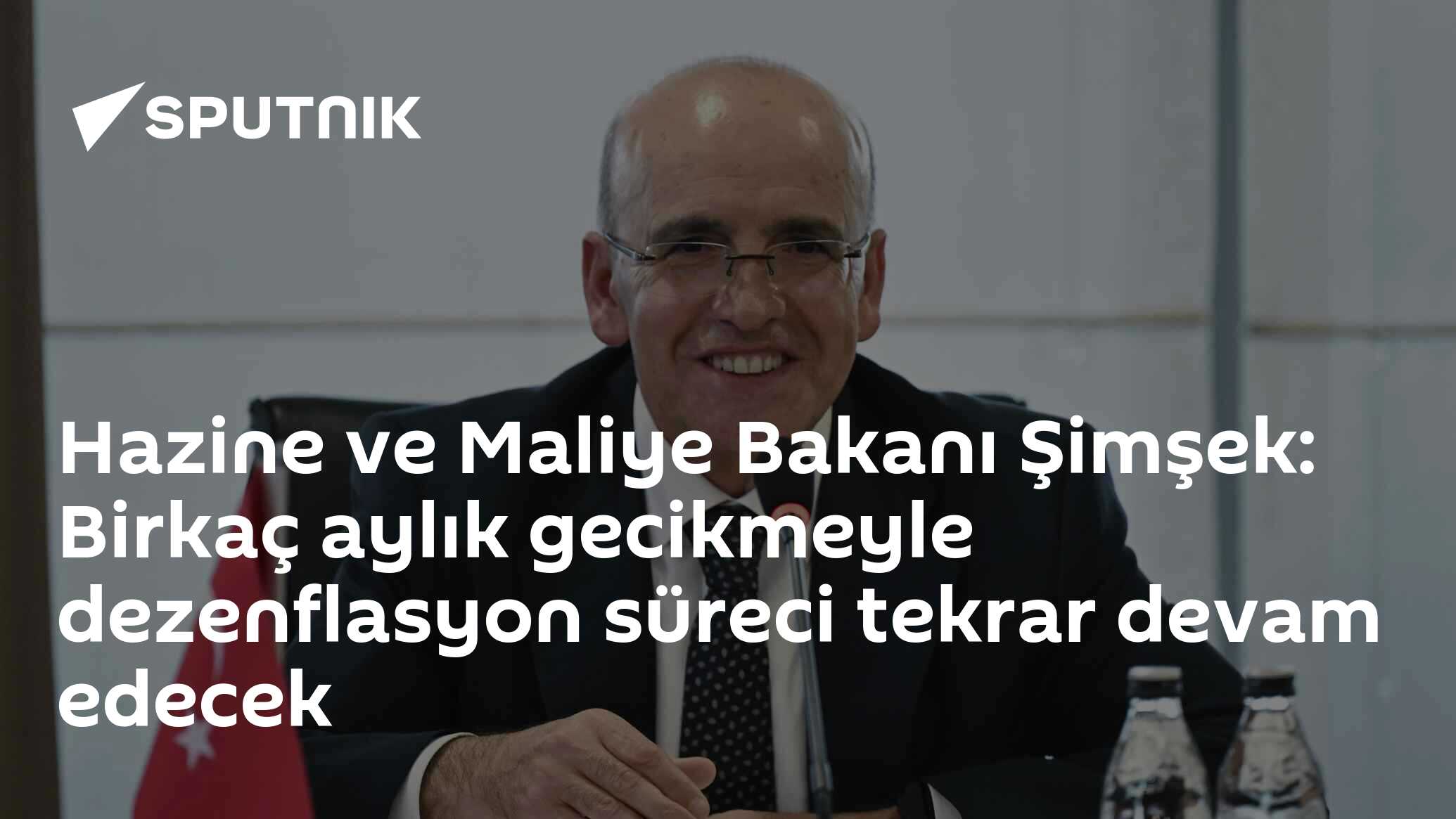 Hazine ve Maliye Bakanı Şimşek: Birkaç aylık gecikmeyle dezenflasyon süreci tekrar devam edecek