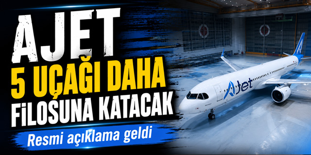 AJet, filosuna yeni uçaklar katacak