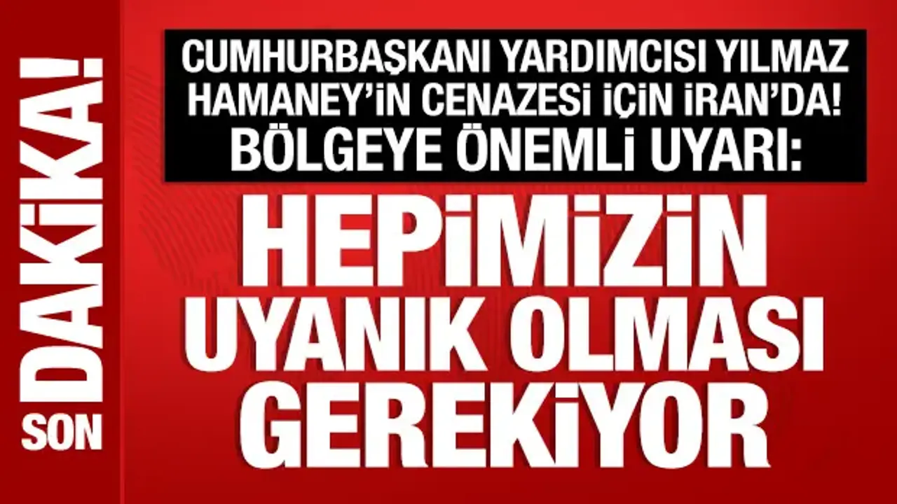 Cevdet Yılmaz'dan İran'da önemli açıklamalar